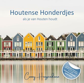 HOUTENSE HONDERDJES - als je van Houten houdt | Conny Hoogendoorn