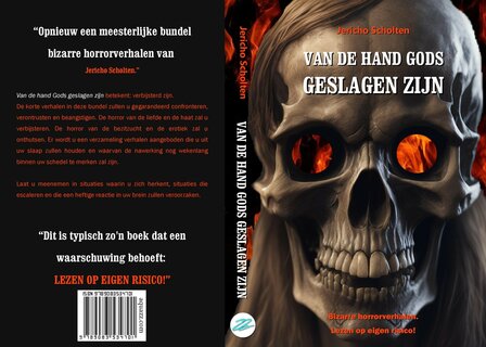 VAN DE HAND GODS GESLAGEN ZIJN | Jericho Scholten (pseudoniem)