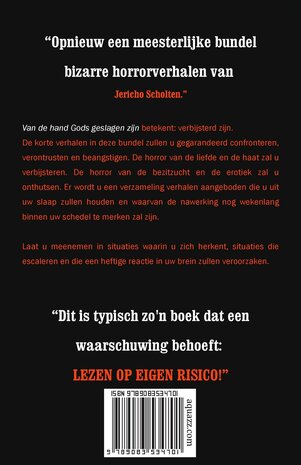 VAN DE HAND GODS GESLAGEN ZIJN | Jericho Scholten (pseudoniem)